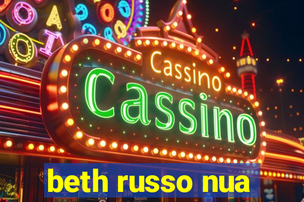 beth russo nua